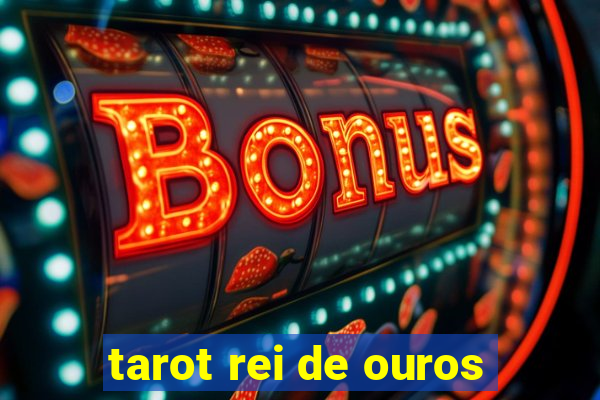 tarot rei de ouros